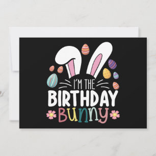 I'm The Birthday Bunny Easter Family Matching Invitation