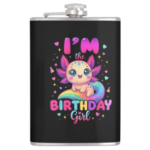  I'm The Birthday Girl Axolotl Hip Flask