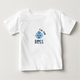 I'm The Boss Baby T-Shirt