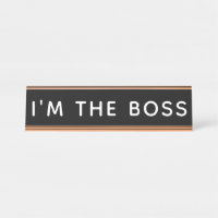 I'm the Boss Desk, Counter or Hang-on-Wall or Door
