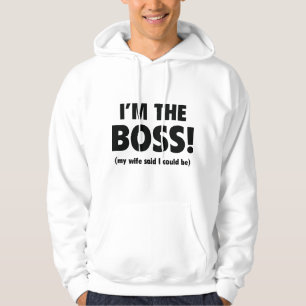 I'm The Boss Hoodie