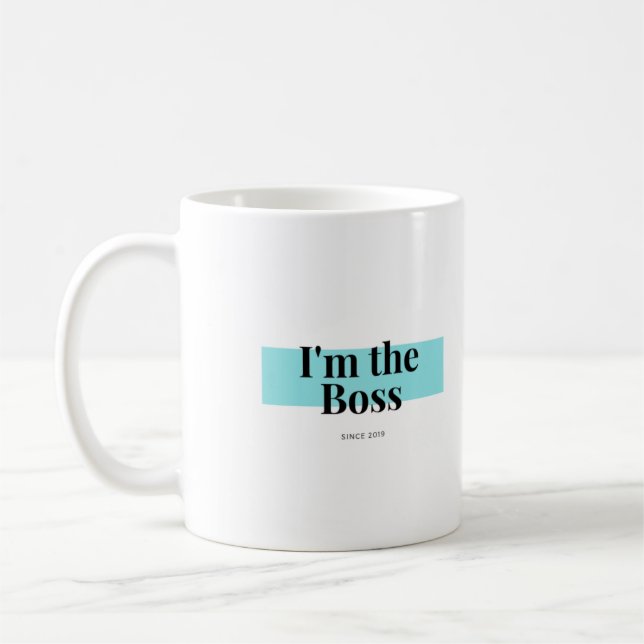I'm the Boss Mug (Left)