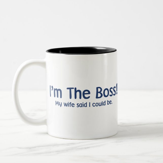 I'm the Boss My Wife Said So Two-Tone Coffee Mug (Left)