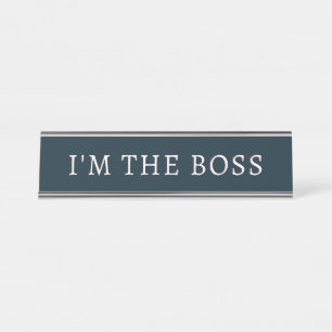 Im the boss navy blue  desk name plate