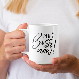 I'm The Boss Now Fun Typographic Brush Script Coffee Mug