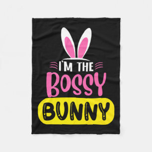 Im The Bossy Bunny Rabbit Ears Egg Funny Easter D  Fleece Blanket