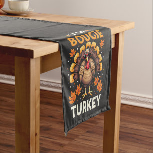 I'm the Bougie Turkey Funny Thanksgiving Sassy Short Table Runner