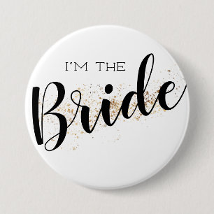 I'm the Bride Button with Gold Glitter