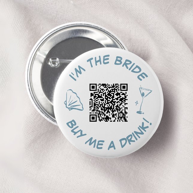 I'm The Bride Buy Me A Drink QR Code 2 Inch Round Button (Creator Uploaded)