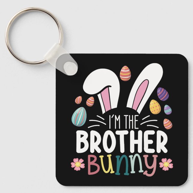 I'm The Brother Bunny Easter Family Matching Keychain (Front)