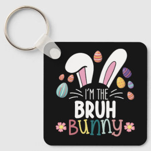 I'm The Bruh Bunny Easter Matching Keychain