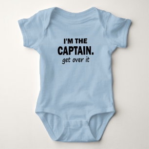 I'm the Captain. Get over it - funny Baby Bodysuit