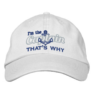 I'm the Captain that's why Humorous Embroidered Hat