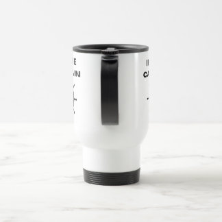 I'm the Captain Travel Mug