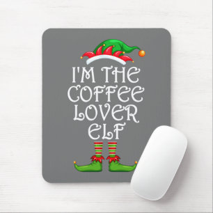 I'm The Coffee Lover Elf Shirt Matching Family Mouse Pad