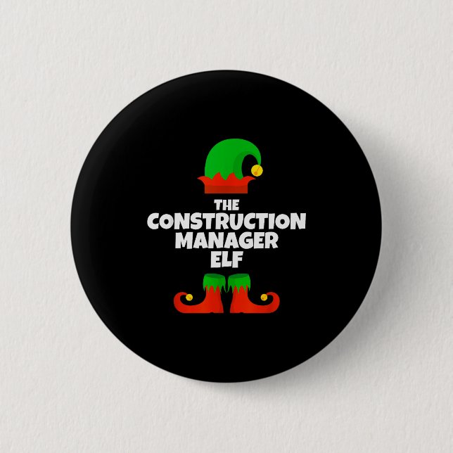 I'm The Construction Manager Elf Family Pajama Chr 2 Inch Round Button (Front)