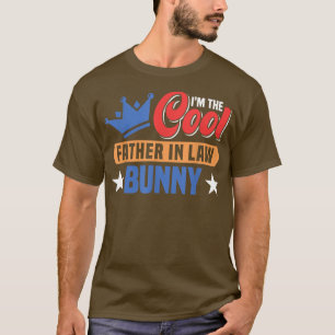 I'm The Cool Father In Law Bunny Family T-Shirt