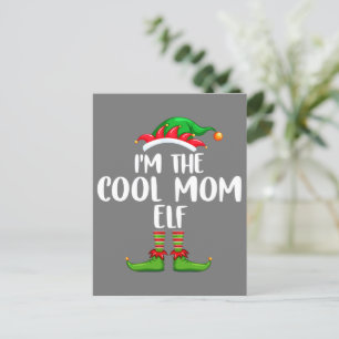 I'm The Cool Mom Elf Shirt Matching Family Group Postcard