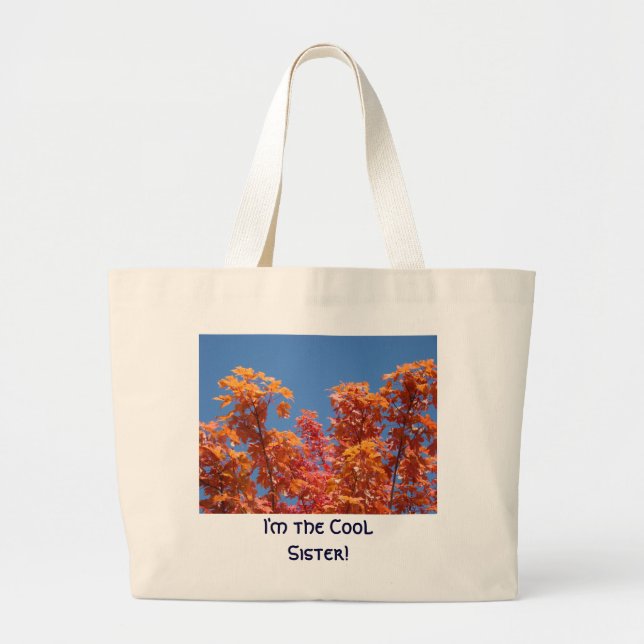 I'm the Cool Sister! Tote bag Fall Tree Leaves (Front)
