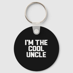 Im The Cool Uncle Funny Keychain