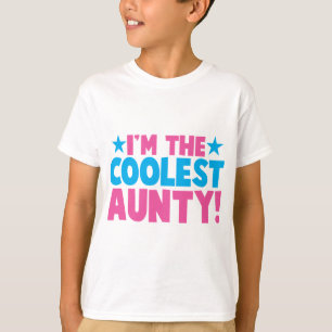 I'm the COOLEST Aunty! T-Shirt