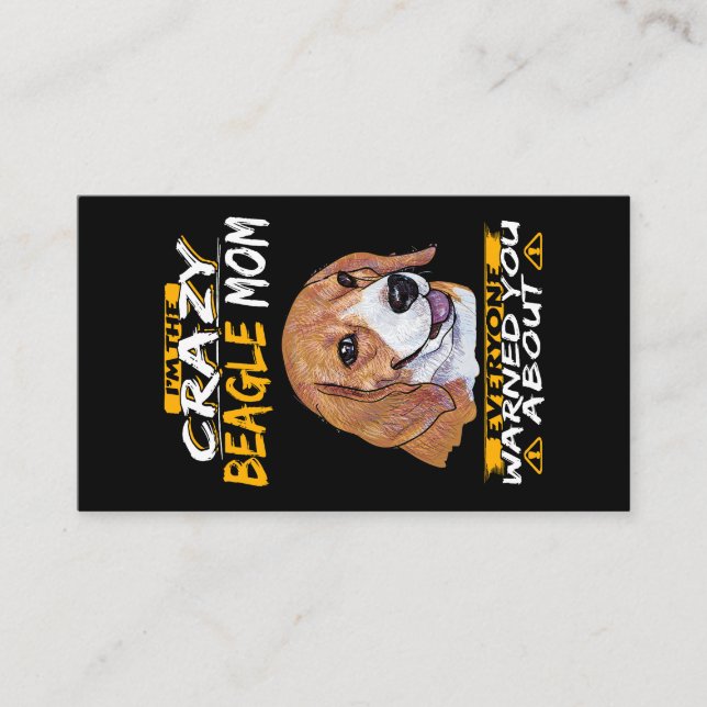 I'm The Crazy Beagle Mom Enclosure Card (Front)
