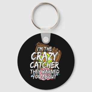 I'm The Crazy Cather They Warned You About Softll  Keychain