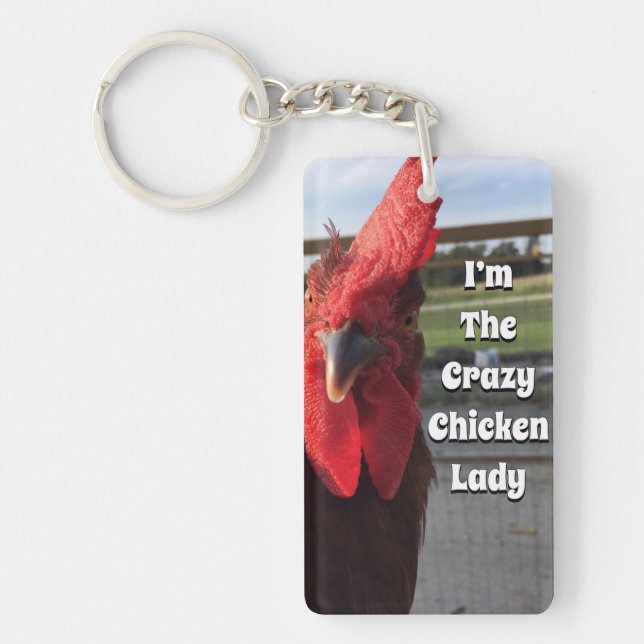 I'm The Crazy Chicken Lady Keychain (Front)