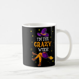 I'm The Crazy Witch Funny Halloween Matching Group Coffee Mug