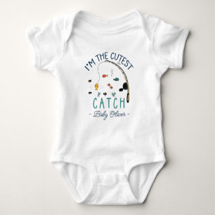 I'm The Cutest Catch - Cute Fishing Rod Baby Bodysuit