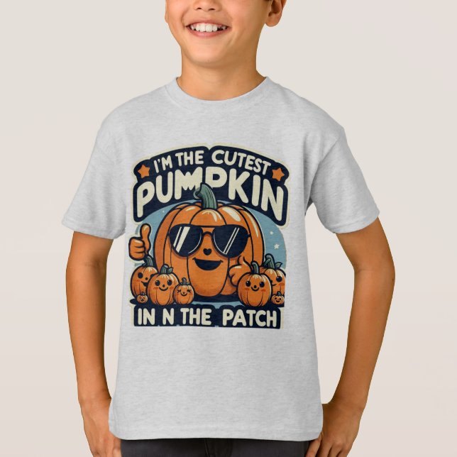 I'm the Cutest Pumpkin in the Patch T-Shirt (Front)