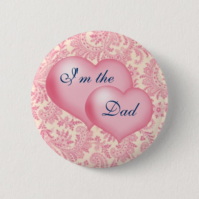 "I'm the Dad" Pink 2 Inch Round Button (Front)