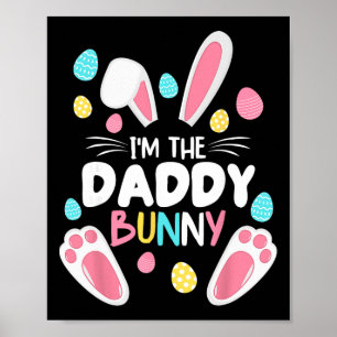 I'm The Daddy Bunny Matching Family Easter Party 2 Poster
