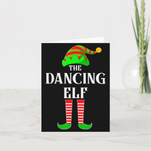 I'm The Dancing Elf Family Matching Costume Christ Card