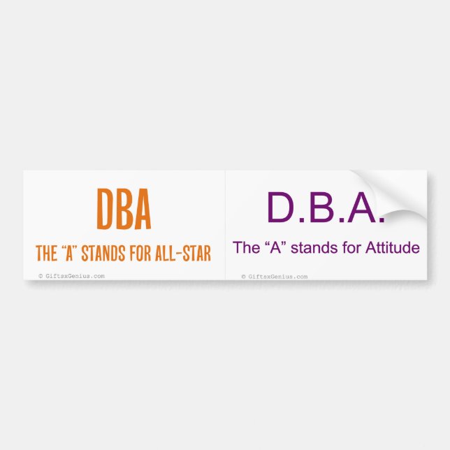 I'm the DBA and I say so Bumper Sticker (Front)