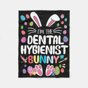 I'm The Dental Hygienist Bunny Funny Bunny Ear Eas Fleece Blanket