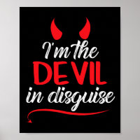 I'm The Devil In Disguise Fun Satan Worshiper Hall