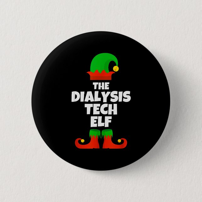 I'm The Dialysis Tech Elf Family Pajama Christmas  2 Inch Round Button (Front)