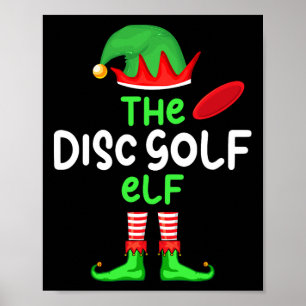 I'm The Disc Golf Elf Christmas Family Matching Pa Poster