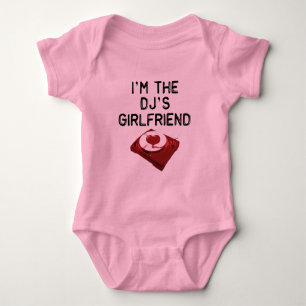 I'm The DJ's Girlfriend Infant T-Shirt Baby Bodysuit
