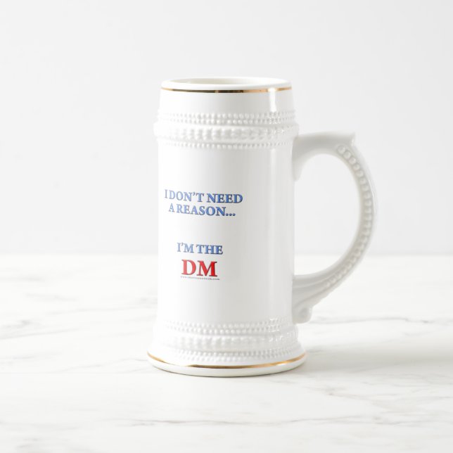 I'm the DM Beer Stein (Right)