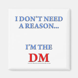 I'm the DM Magnet