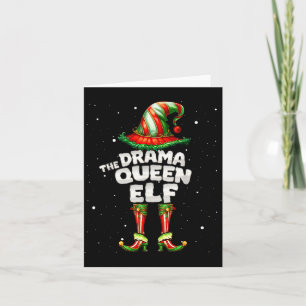 I'm The Drama Queen Elf Family Matching Group Chri Card