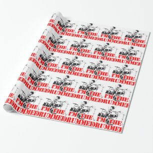 I'm the Drummer Wrapping Paper