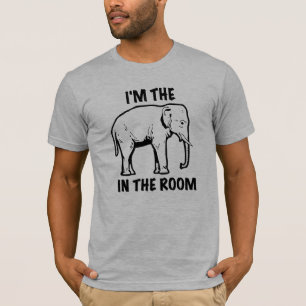 I'M THE ELEPHANT IN THE ROOM ~ Graphic Tee