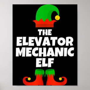 I'm The Elevator Mechanic Elf Family Pajama Christ Poster