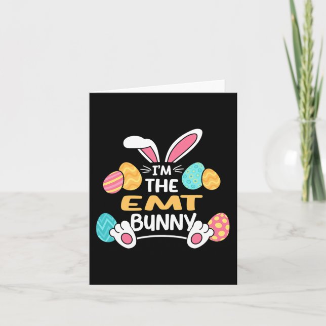 Im The Emt Bunny Paramedic Easter  Card (Front)
