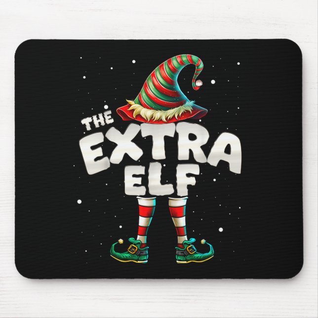 I'm The Extra Elf Family Matching Group Christmas  Mouse Pad (Front)