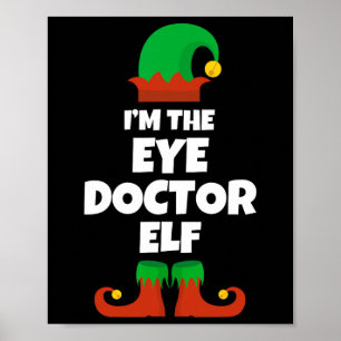 I'm The Eye Doctor Elf Family Pajama Christmas Fun Poster