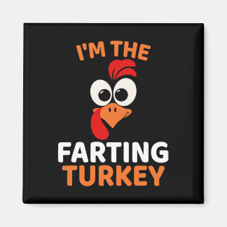 I'm The Farting Turkey Magnet